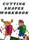 Cutting Shapes Workbook