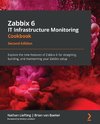 Zabbix 6 IT Infrastructure Monitoring Cookbook - Second Edition