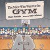 The Mice Who Went to the Gym