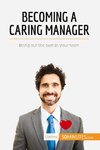 Becoming a Caring Manager