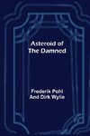 Asteroid of the Damned