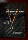 DEAR GOD, A GIFT FROM THE HEART