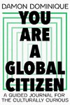 You Are A Global Citizen