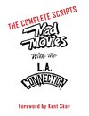 Mad Movies With the L.A. Conection