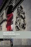Origins of the French Welfare State
