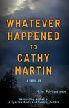 Whatever Happened to Cathy Martin