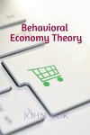 Behavioral Economy Theory