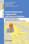 Head and Neck Tumor Segmentation and Outcome Prediction
