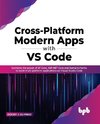 Cross-Platform Modern Apps with VS Code