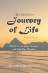 The Chosen Journey of Life