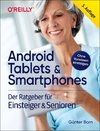 Android Tablets & Smartphones - 5. aktualisierte Auflage des Bestsellers. Mit großer Schrift und in Farbe.