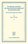 Der Minister von Stein, die französische Revolution und der preussische Adel.