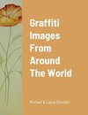 Graffiti Images From Around The World
