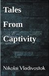 Tales From Captivity