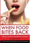 When Food Bites Back