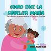 Como Dice la Abuelita María