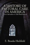A History of Pastoral Care in America