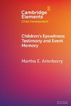 Children's Eyewitness Testimony and Event Memory
