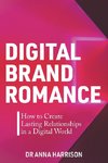 Digital Brand Romance