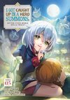 I Got Caught Up in a Hero Summons, But the Other World Was at Peace! (Manga) Vol. 5