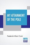 My Attainment Of The Pole