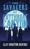 The Savagers of Cutthroat Canyon