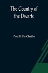 The Country of the Dwarfs