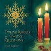 Twelve Angels and Twelve Questions