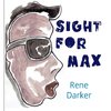Sight for Max.