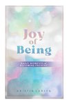 Joy Of Being