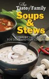THE TASTE OF FAMILY SOUPS AND STEWS