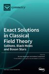 Exact Solutions in Classical Field Theory