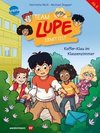 TEAM LUPE ermittelt (3). Koffer-Klau im Klassenzimmer