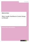 Water Supply Distribution System Design in Ethiopia