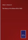 The History of the Reform Bill of 1832