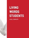 LIVING WORDS STUDENTS LEVEL 2 COMPLETE