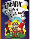Zombie Coloring Book Ages 4-8