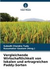 Vergleichende Wirtschaftlichkeit von lokalen und ertragreichen Paddy-Sorten