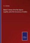 Sallust's History of the War Against Jugurtha, and of the Conspiracy of Catiline