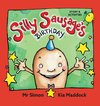 Silly Sausage's Birthday (hard cover)