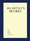 An Artist's Recipes