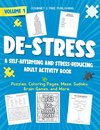 DE-STRESS A Self-Affirming and Stress-Relieving Adult Activity Book