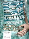 Karl Lagerfeld UNSEEN: Die Chanel-Jahre. Überformat mit Lotus-Leineneinband und Folienprägung