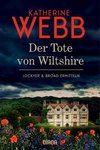 Der Tote von Wiltshire  - Lockyer & Broad ermitteln