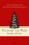 Von drauß' vom Walde komm ich her. Die schönsten Weihnachtsgedichte