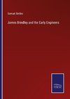 James Brindley and the Early Engineers