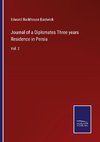 Journal of a Diplomates Three years Residence in Persia