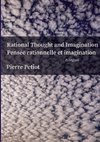 Rational Thought and Imagination - Pensée Rationnelle et Imagination