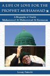 A Life of Love for the Prophet Muhammad (PBUH)
