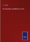 The Game Birds and Wild Fowl of India